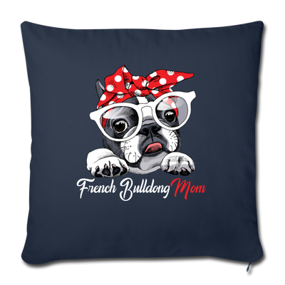 French Bulldog Mom Throw Pillow Cover 17.5” x 17.5”